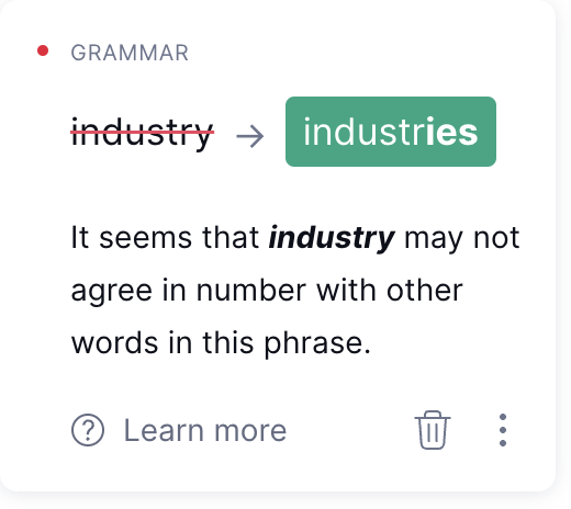 Grammarly suggests changing ‘industry’ to ‘industries’ in the phrase ‘we regulate industry to control emissions’.